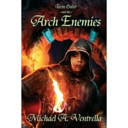Tales of Fortannis: Terin Ostler and the Arch Enemies (Series #1) (Paperback)