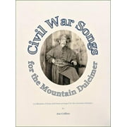 Joe Collins - Civil War Songs For The Mountain Dulcimer