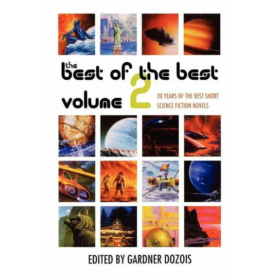 The Best of the Best, Volume 2: 20 Years of the Best Short Science Fiction Novels, (Paperback)