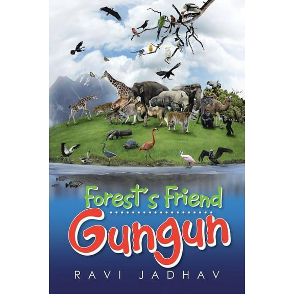 Forest's Friend Gungun, (Paperback)