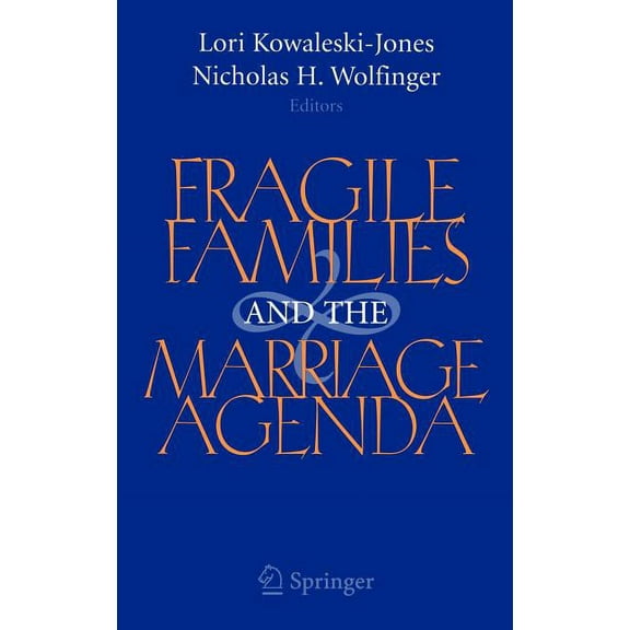 Fragile Families and the Marriage Agenda, (Hardcover)