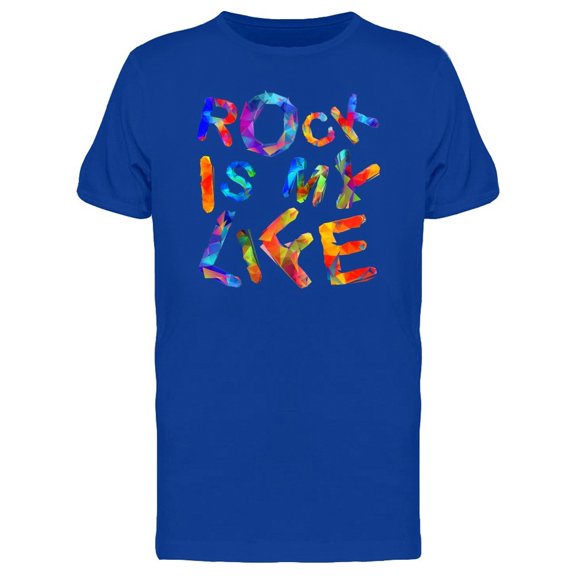 Rock Is My Life Colorful Letters Tee Men's -Image by Shutterstock