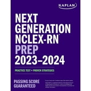 Kaplan Test Prep: Next Generation NCLEX-RN Prep 2023-2024 : Practice Test + Proven Strategies (Paperback)