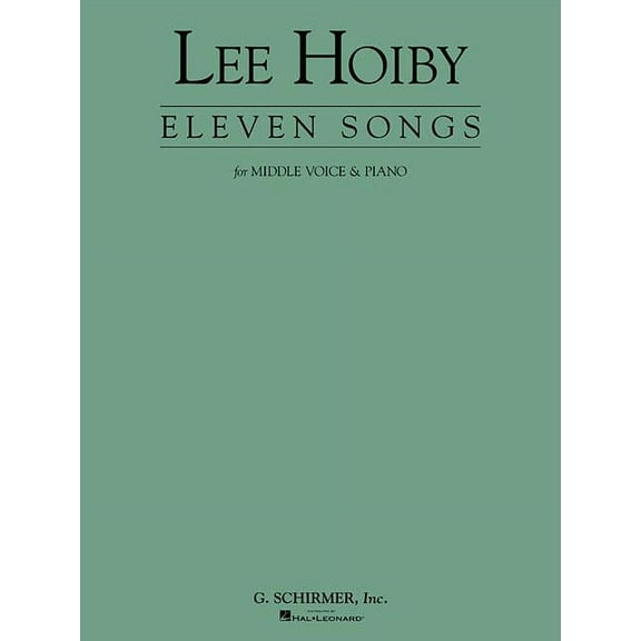 11 Songs for Middle Voice & Piano : Voice and Piano (Paperb