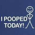thumbnail image 2 of CafePress - I Pooped Today Maternity Dark T Shirt - Maternity Dark T-Shirt, 2 of 3