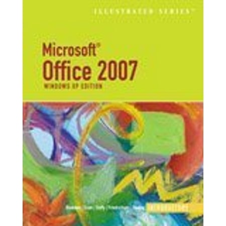 Pre-Owned Microsoft Office 2007 Illusrated, Windows XP Edition; Introductory (Spiral-bound) 1418860476 9781418860479