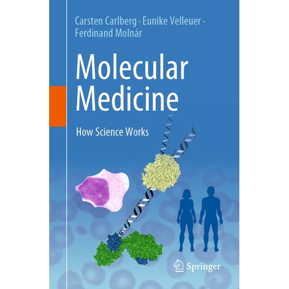 Molecular Medicine: How Science Works, (Paperback)