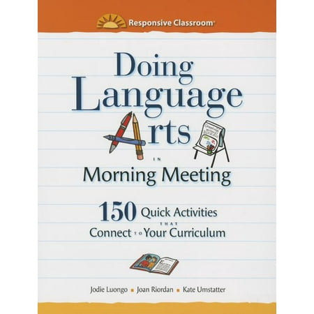 UPC: 9781892989802 | Doing Language Arts in Morning Meeting: 150 Quick Activities That Connect to Your Curriculum (Paperback)