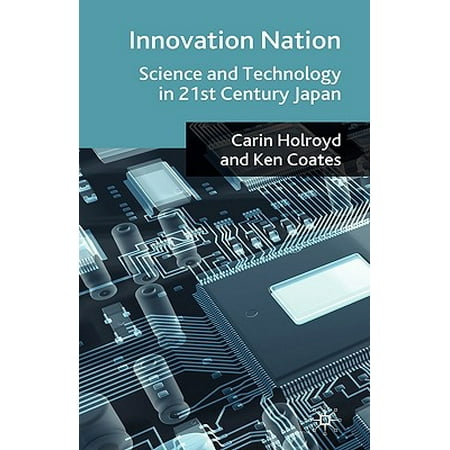 Innovation Nation Science And Technology In 21st Century - 