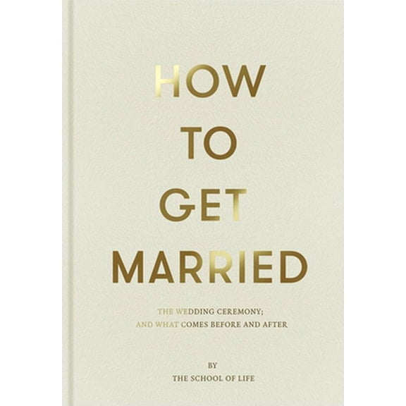 Pre-Owned How to Get Married (Hardcover) 1999747119 9781999747114