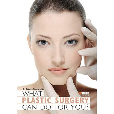What Plastic Surgery can do for you - eBook