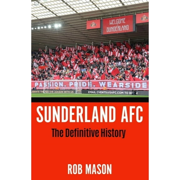 Sunderland Afc: The Definitive History, (Paperback)