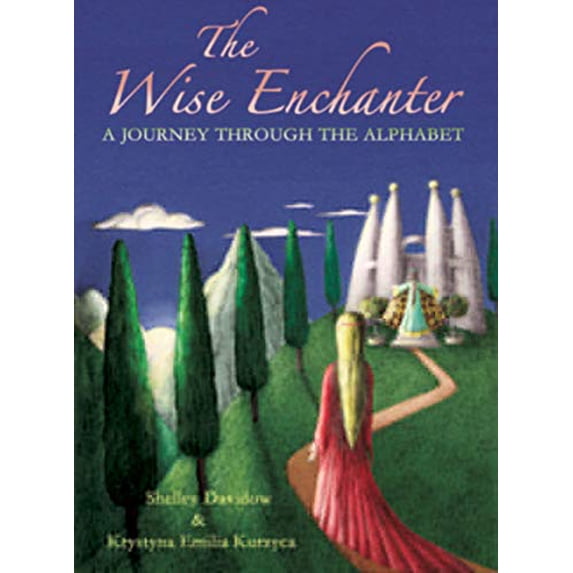 Pre-Owned The Wise Enchanter: A Journey Through the Alphabet Paperback