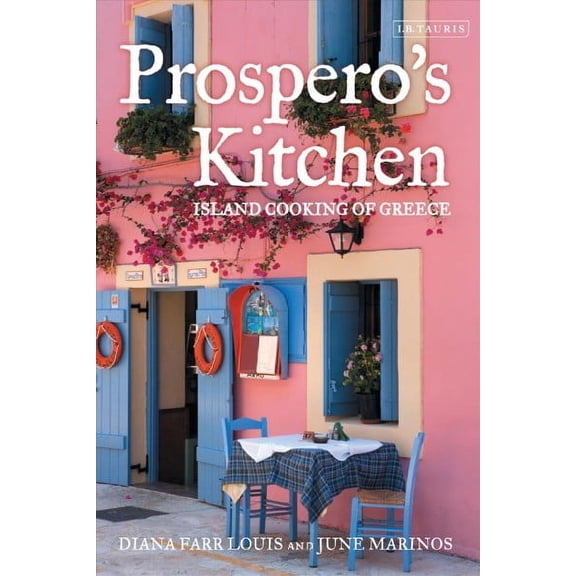 Prospero's Kitchen: Island Cooking of Greece (Hardcover)