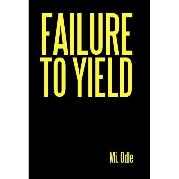 Failure to Yield