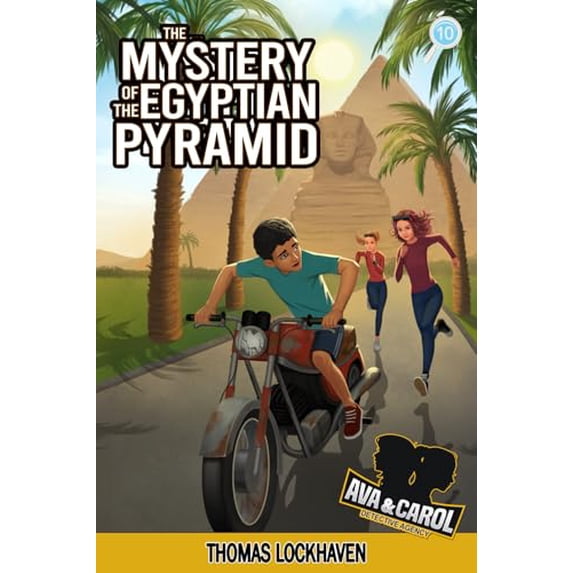 Pre-Owned The Mystery of the Egyptian Pyramid (Book 10): Ava & Carol Detective Agency (Paperback) 1639110496 9781639110490