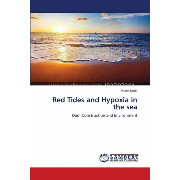 Red Tides and Hypoxia in the sea (Paperback)