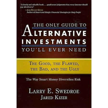 The Only Guide to Alternative Investments You'll Ever Need -
