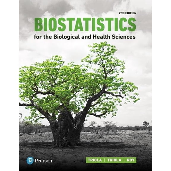 Pre-Owned Biostatistics for the Biological and Health Sciences Hardcover