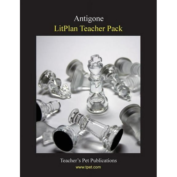 Litplan Teacher Pack: Antigone (Paperback)