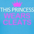 thumbnail image 3 of CafePress - This Princess Wears Cleats Women's Dark T Shirt - Women's Traditional Fit Dark T-Shirt, 3 of 4