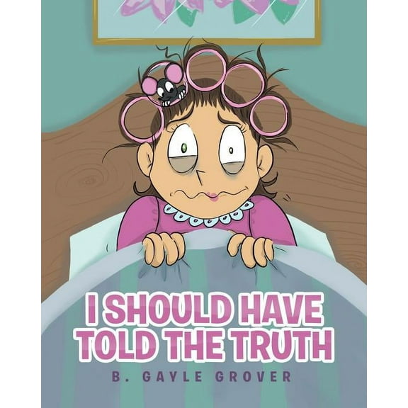 I Should Have Told the Truth (Paperback)