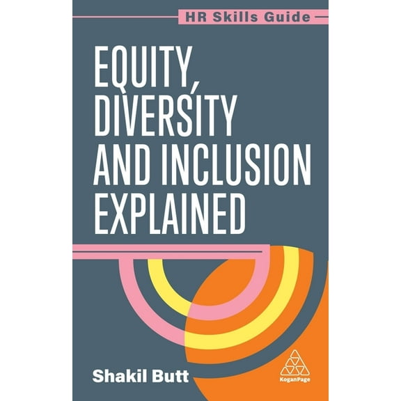 HR Skills Guide Equity, Diversity and Inclusion Explained, Book 1, (Hardcover)