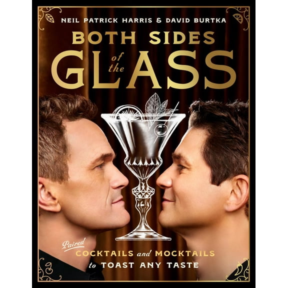 Both Sides of the Glass: Paired Cocktails and Mocktails to Toast Any Taste (Hardcover)