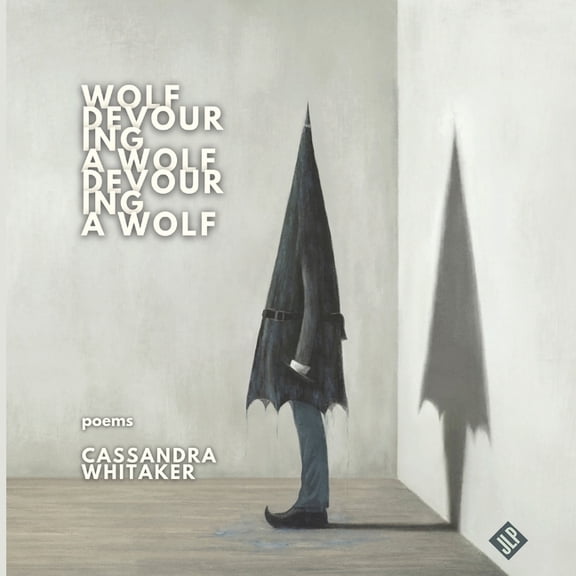 Wolf Devouring a Wolf Devouring a Wolf, (Paperback)