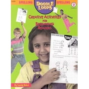 Spelling Doodle Loops: Creative Activities for Beginning Readers [Paperback - Used]