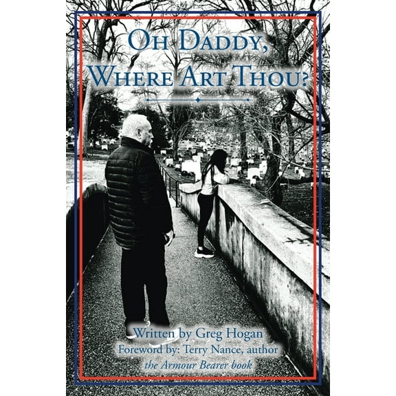 Oh Daddy, Where Art Thou?, (Paperback)