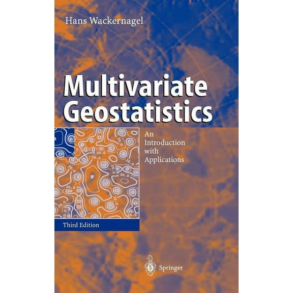 Multivariate Geostatistics: An Introduction with Applications, (Hardcover)