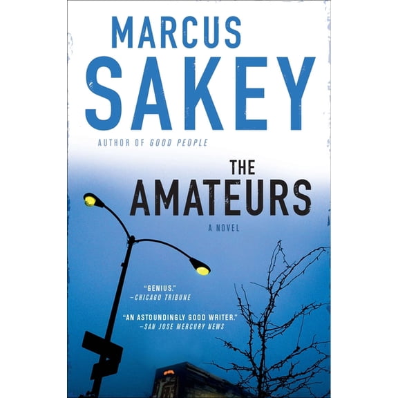 The Amateurs: A Thriller, (Paperback)