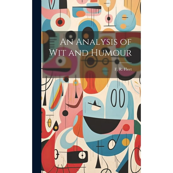 An Analysis of Wit and Humour (Hardcover)