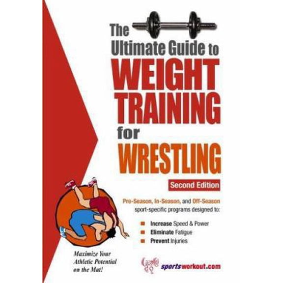 Pre-Owned The Ultimate Guide to Weight Training for Wrestling (Paperback) 1932549404 9781932549409
