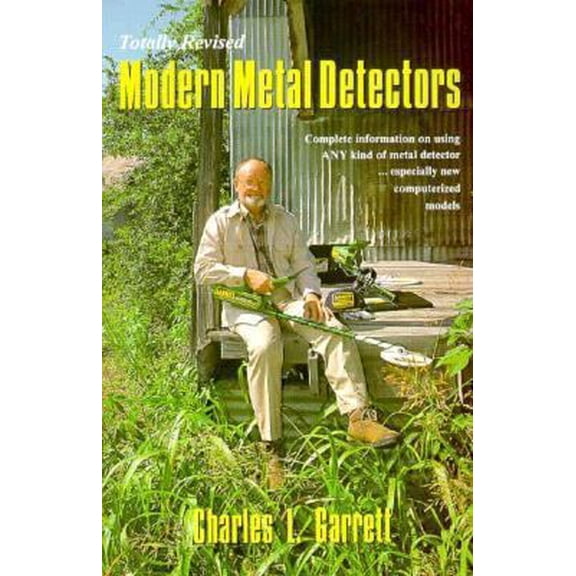 Pre-Owned Modern Metal Detectors: Prospecting and Treasure Hunting (Paperback) 0915920751 9780915920754