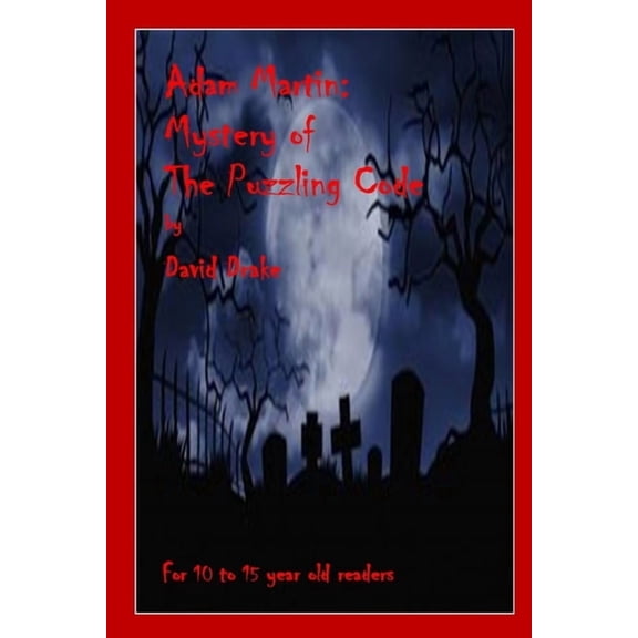 The Puzzling Code (Adam Martin Mysteris)