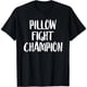 thumbnail image 1 of Camiseta de Mujer: Campeona de Guerra de Almohadas - Frase Divertida Popular, 1 of 7