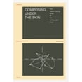 thumbnail image 1 of Pre-Owned Orpheus Institute: Composing Under the Skin: The Music-Making Body at the Composer's Desk (Paperback), 1 of 1