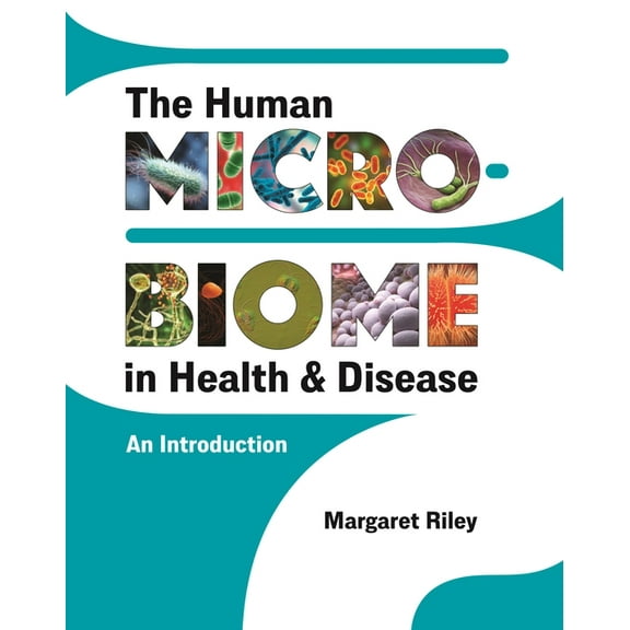 The Human Microbiome in Health and Disease: An Introduction, (Paperback)