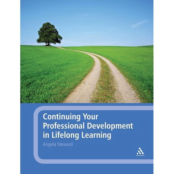 Continuing Your Professional Development in Lifelong Learning, (Paperback)