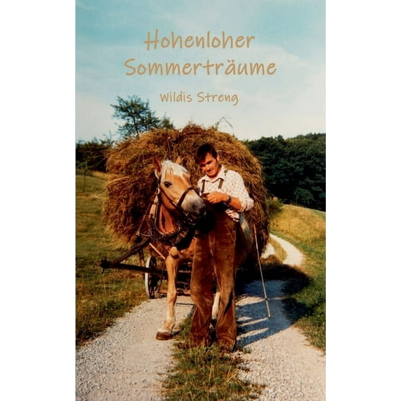 Hohenloher Sommerträume (Paperback)