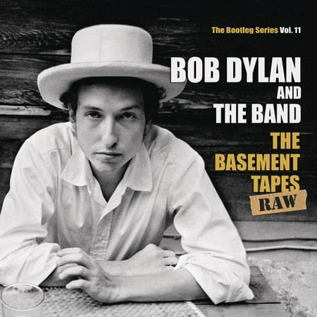 Basement Tapes Raw: The Bootleg Series 11 (The Best Of Raw)