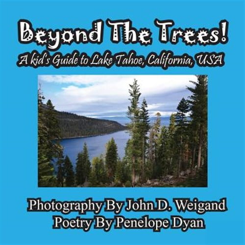 Pre-Owned Beyond the Trees! a Kid's Guide to Lake Tahoe, USA