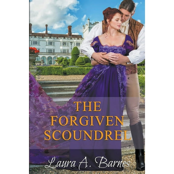 Tricking the Scoundrels The Forgiven Scoundrel, Book 5, (Paperback)