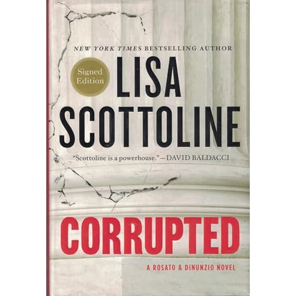 Pre-Owned Corrupted: A Rosato & DiNunzio Novel - Autographed Signed Copy, 9781250089847, 1250089840, Hardcover, First Edition edition
