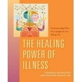 thumbnail image 1 of The Healing Power of Illness: Understanding What Your Symptoms Are Telling You, 1 of 2