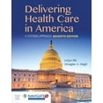 thumbnail image 1 of Pre-Owned Delivering Health Care in America: A Systems Approach: A Systems Approach (Paperback) 1284124495 9781284124491, 1 of 1