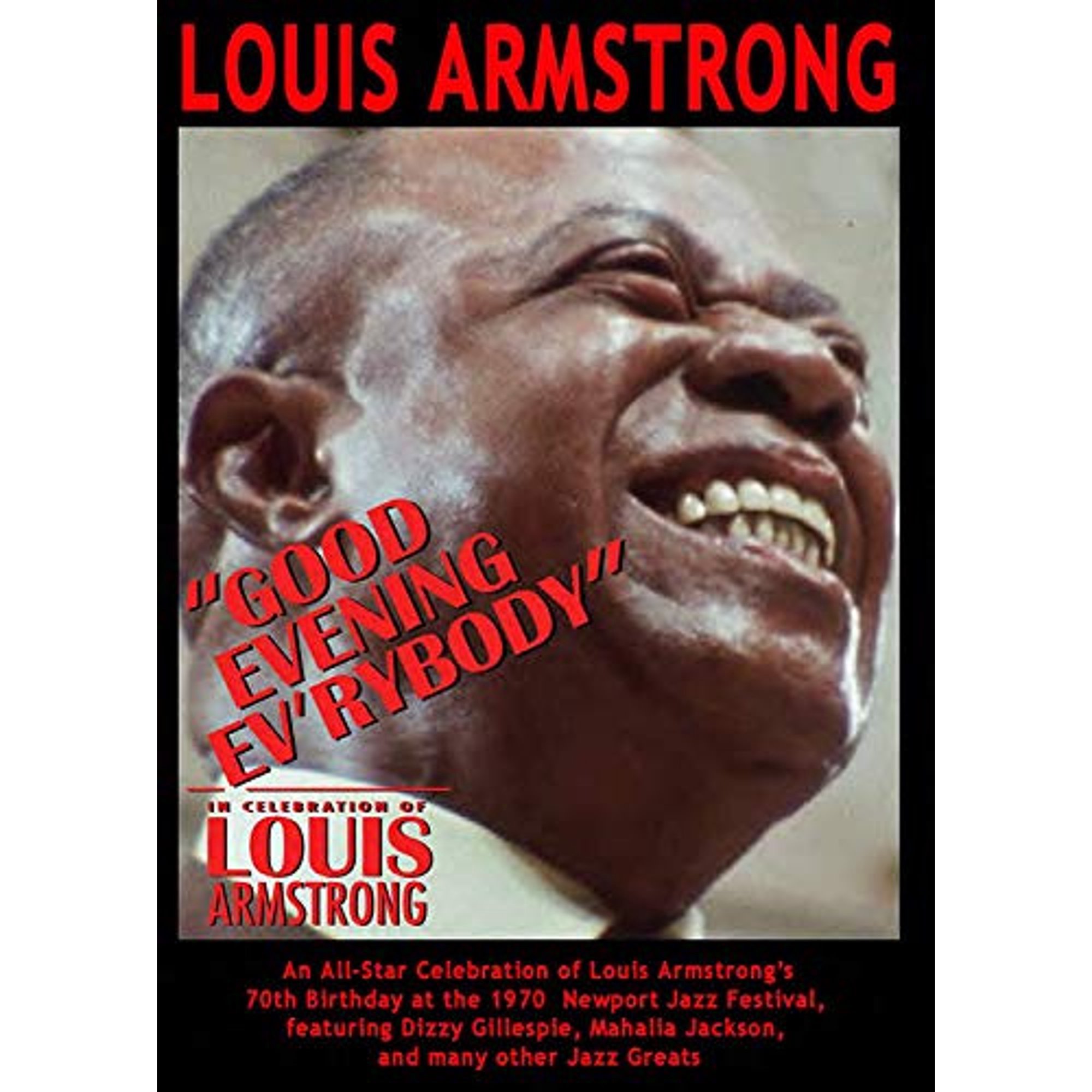 Louis Armstrong - Good Evening Ev'rybody: In Celebration Of Louis