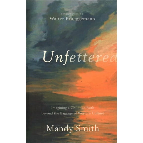 Unfettered (Hardcover)